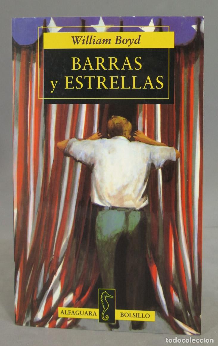 Libros de segunda mano: Barras y Estrellas. William Boyd - Foto 1