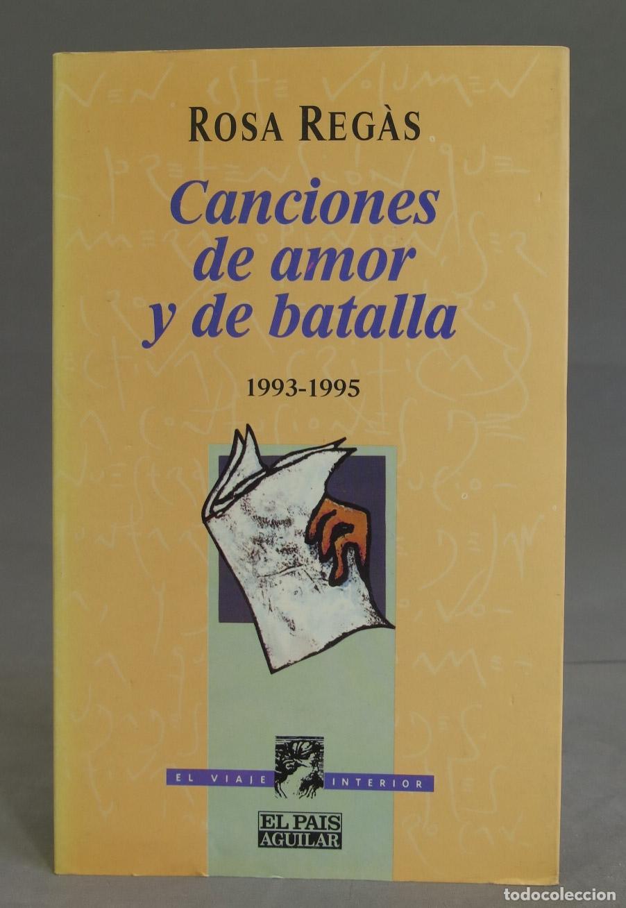 Libros de segunda mano: Canciones de amor y de batalla. Rosa Reg&agrave;s - Foto 1