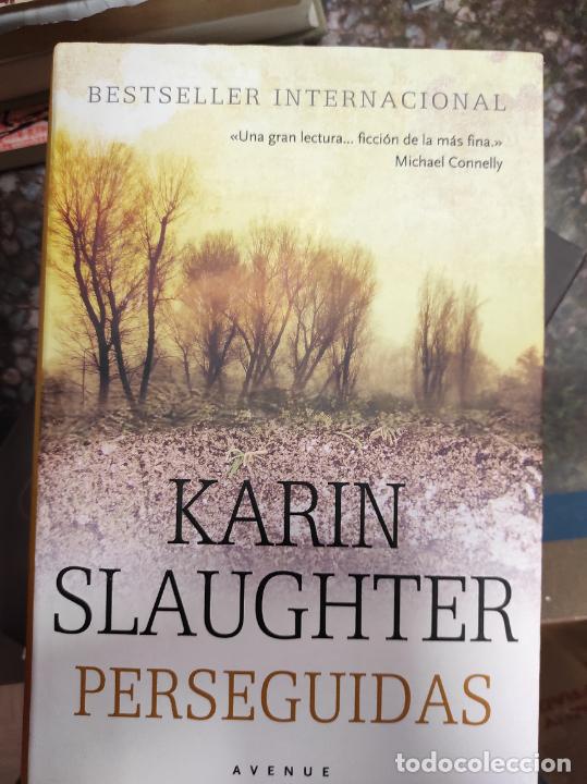 Libros de segunda mano: Perseguidas.- Slaughter, Karin - Foto 1