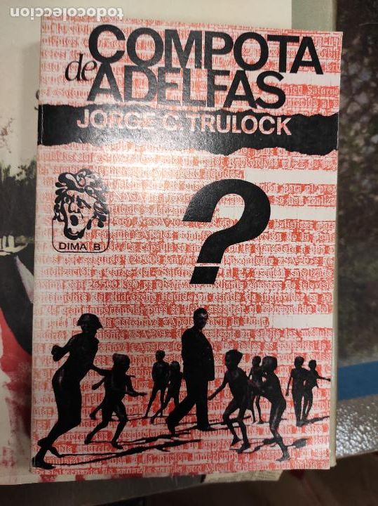 Libros de segunda mano: Compota de adelfas - Jorge C. Trulock (Dima Ediciones, - Foto 1