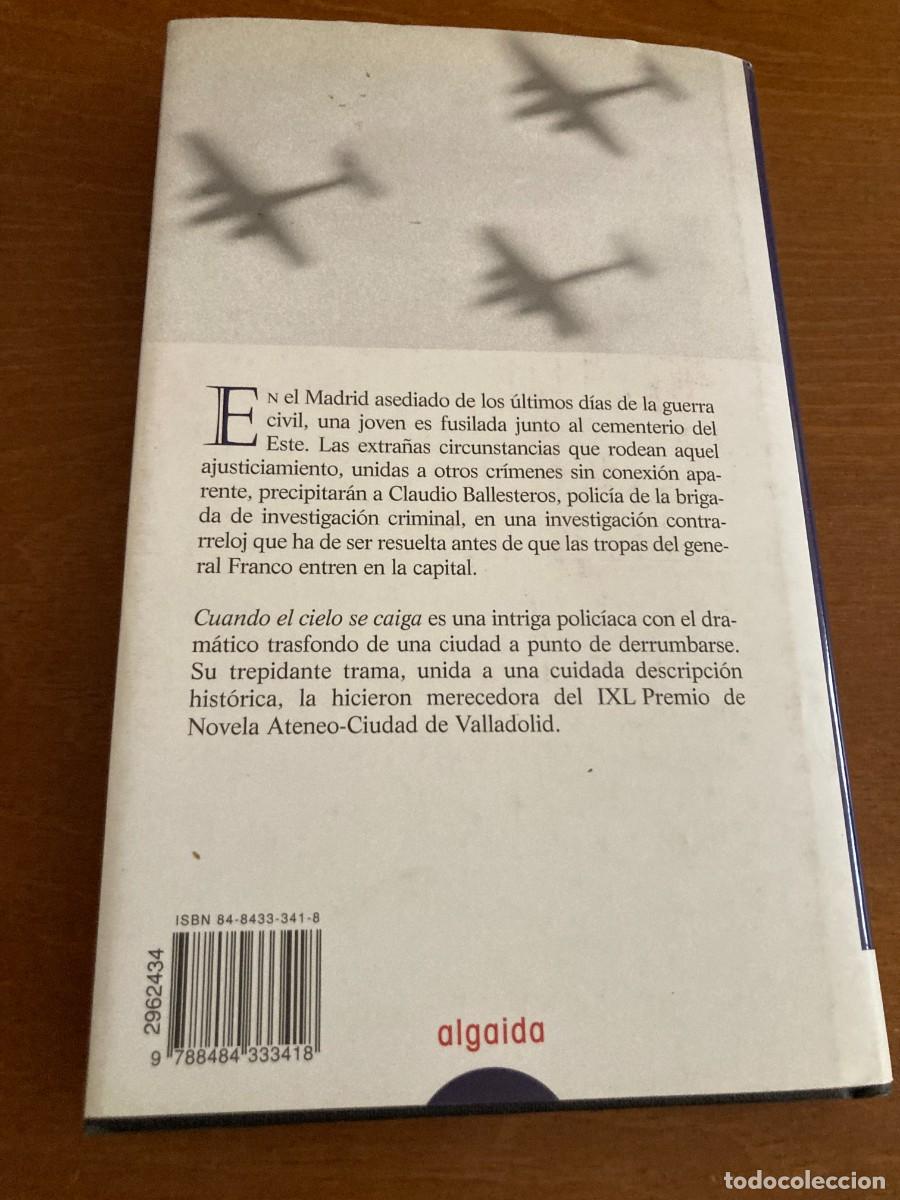 Libros de segunda mano: CUANDO EL CIELO SE CAIGA / FRANCISCO GALVAN / CONS362 / ALGAIDA - Foto 6