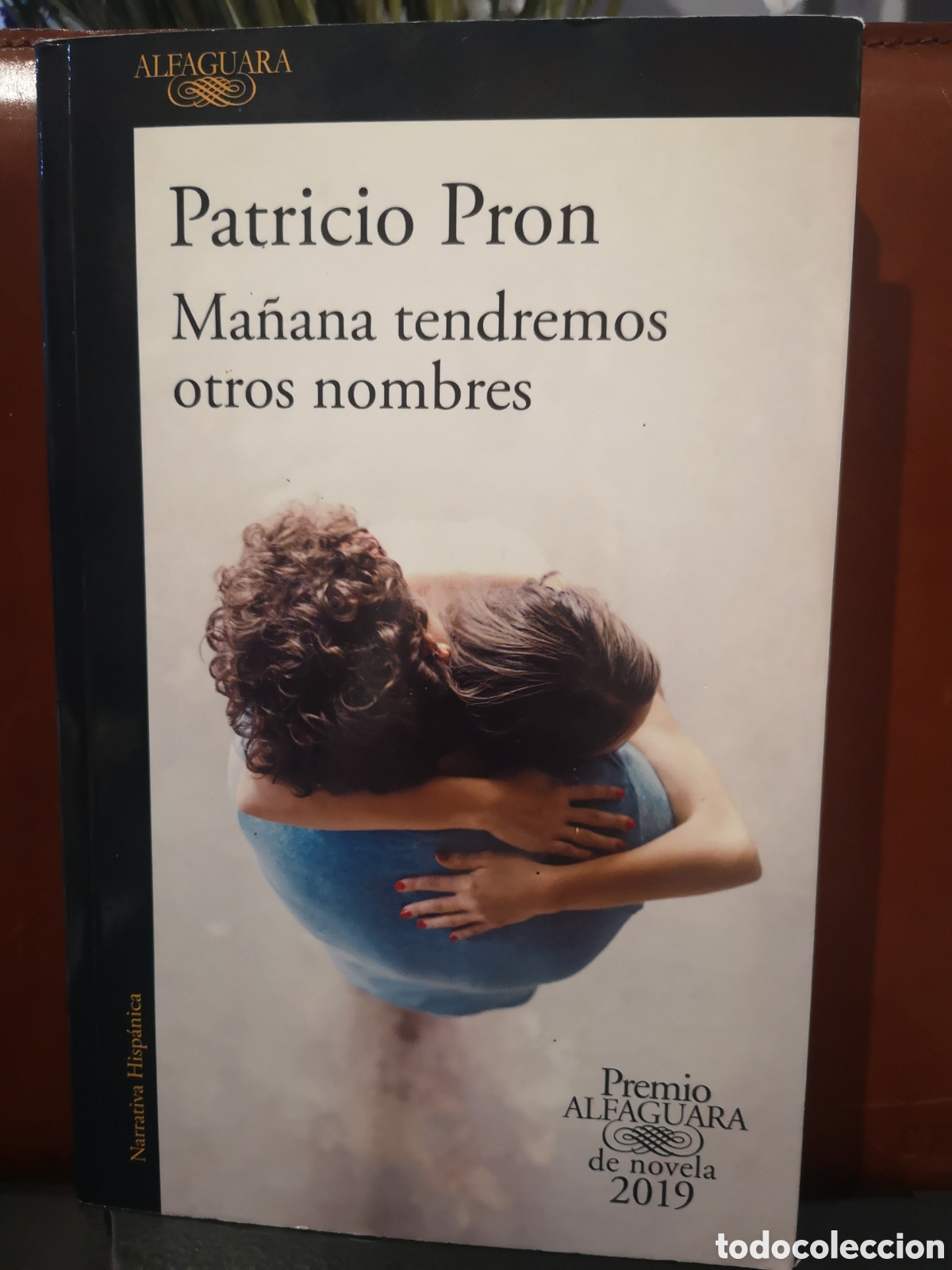 Second hand books: Ma&ntilde;ana tendremos otros nombres. Patricio Pon