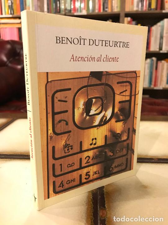 Libros de segunda mano: Atenci&oacute;n al cliente. Beno&icirc;t Duteurtre. - Foto 1