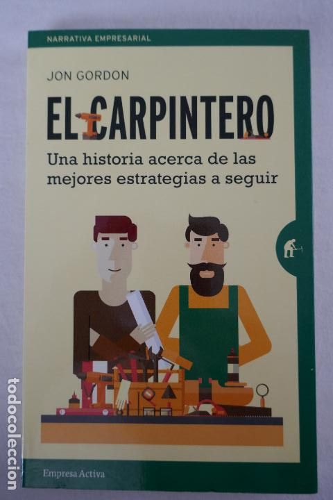 Libros de segunda mano: El carpintero - Jon Gordon - COMO NUEVO - Foto 1