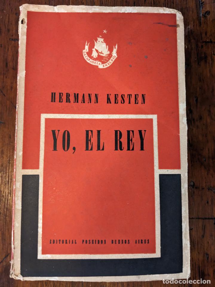 Libros de segunda mano: Yo, el rey - Hermann Kesten - Foto 1