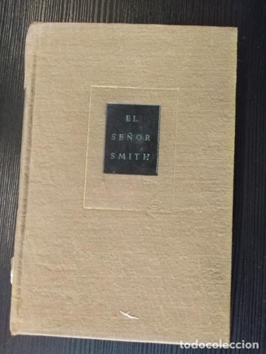 Libros de segunda mano: El se&ntilde;or Smith - Louis Bromfeild - Foto 1