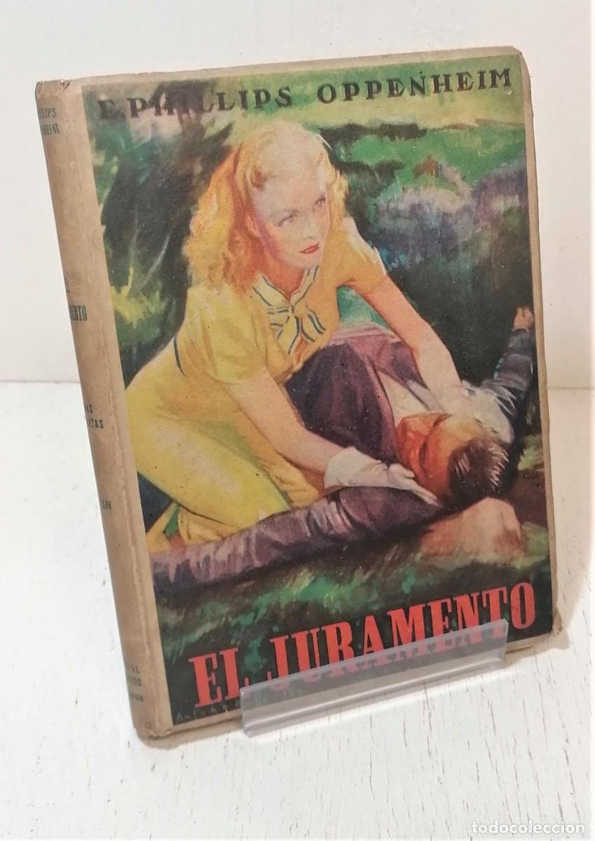 Libros de segunda mano: Libro: &rdquo;El juramento&rdquo; E Phillips Oppenheim - Foto 1