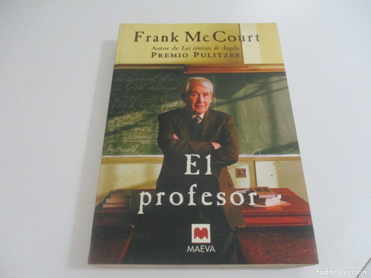 Libros de segunda mano: FRANK McCourt El profesor W18365 - Foto 1