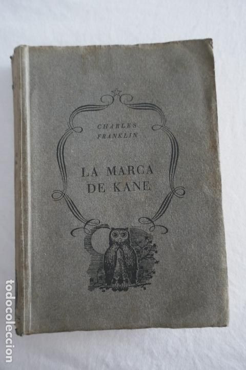 Libros de segunda mano: LA MARCA DE KANE - CHARLES FRANKLIN - Foto 1