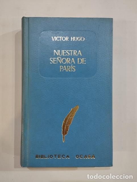 Libros de segunda mano: Victor Hugo - Nuestra se&ntilde;ora de Par&iacute;s - Foto 1