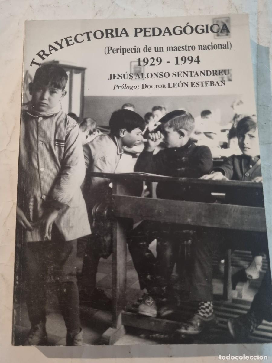 Gebrauchte B&uuml;cher: TRAYECTORIA PEDAGOGICA. JESUS ALONSO. ED: JESUS ALONSO. VALENCIA,1994.