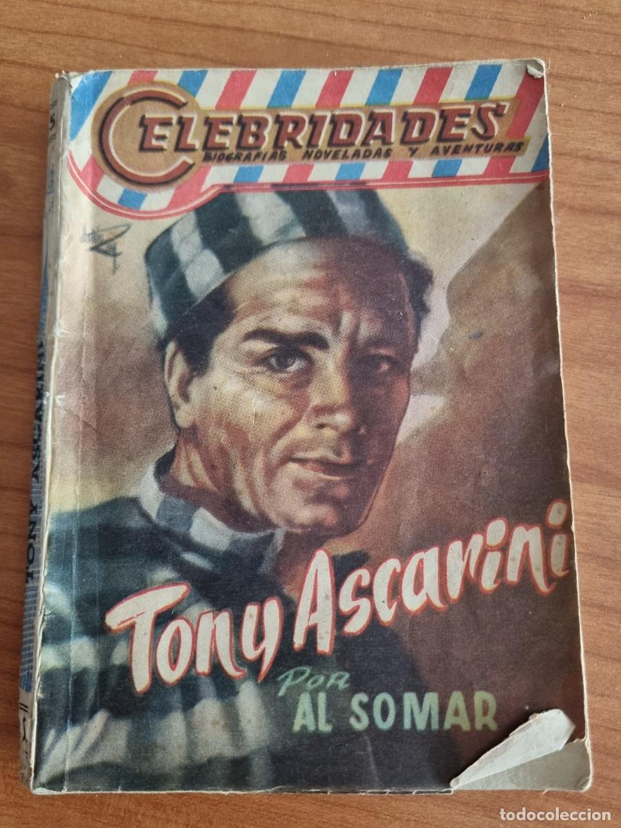 Gebrauchte B&uuml;cher: TONY ASCARINI. AL SOMAR. ED: CELEBRIDADES. MADRID, 1947
