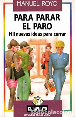Libros de segunda mano: Para parar el paro. Manuel Royo - Foto 1