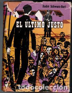 Libros de segunda mano: El &uacute;ltimo justo. Andr&eacute; Schwarz Bart - Foto 1