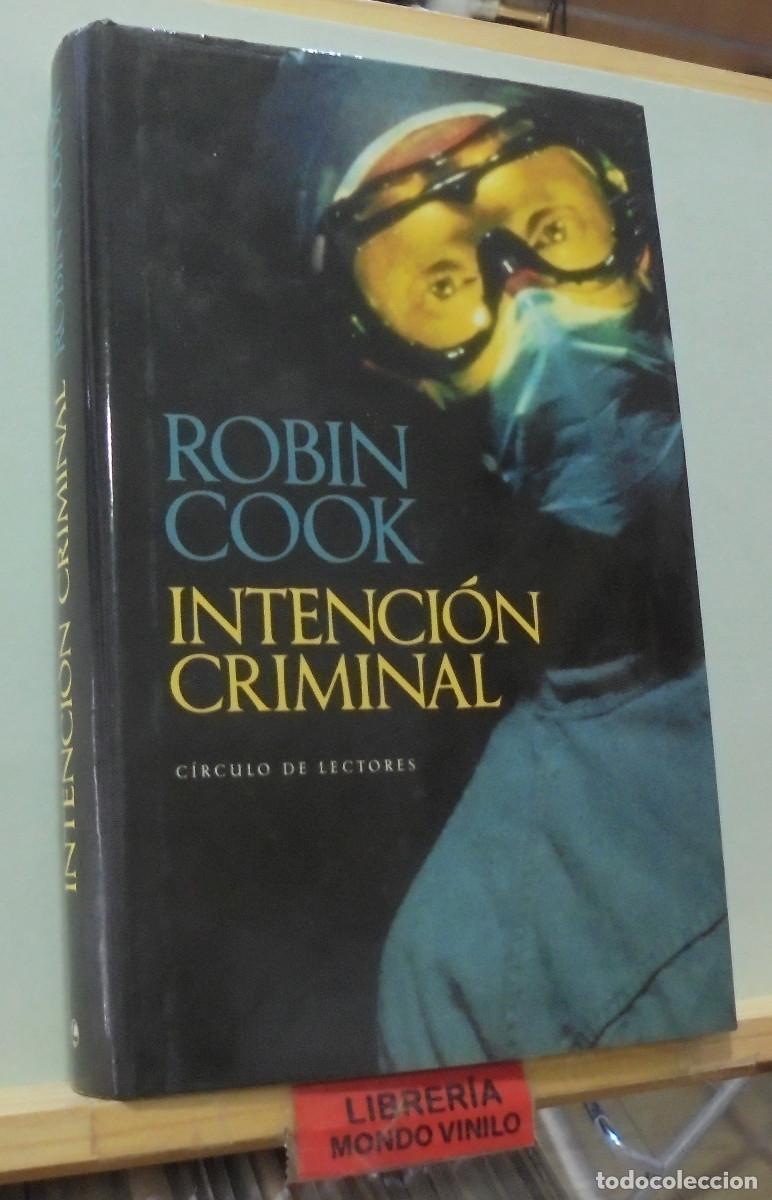 Libros de segunda mano: Intenci&oacute;n criminal. Robin Cook - Foto 1