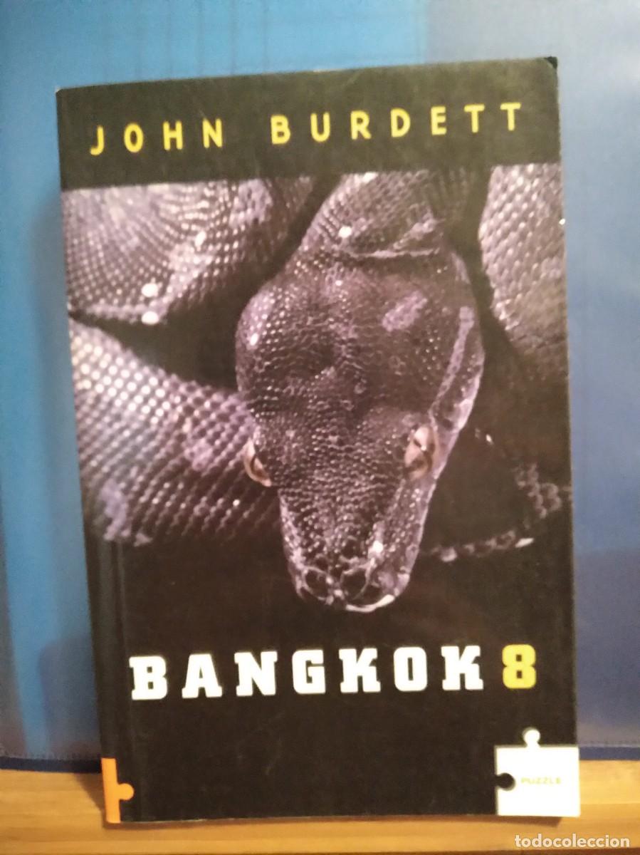 Libros de segunda mano: John Burdett Bngkok 8 - Foto 1
