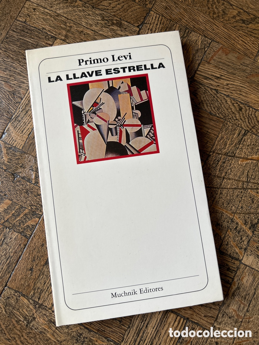 Libros de segunda mano: La llave Estrella - Primo Levi - Muchnik Editores (1990) - Foto 1