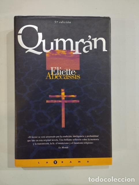 Libros de segunda mano: Eliette Ab&eacute;cassis - Qumr&aacute;n - Foto 1