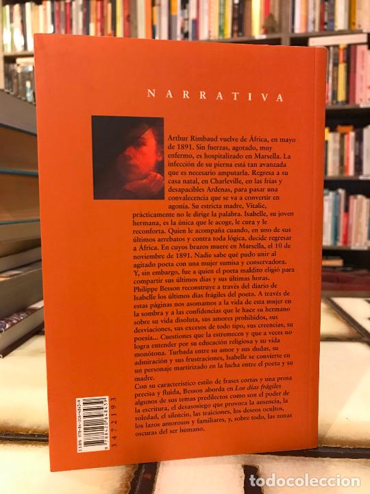 Libros de segunda mano: Los d&iacute;as fr&aacute;giles. Philippe Besson. - Foto 2