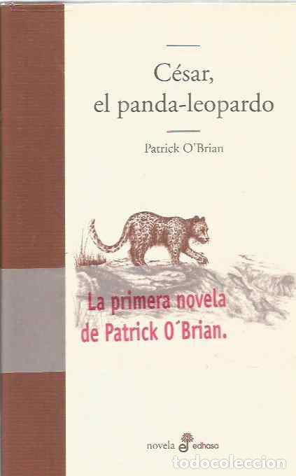 Libros de segunda mano: PATRICK OBRIAN. CESAR, EL PANDA-LEOPARDO. EDHASA - Foto 1