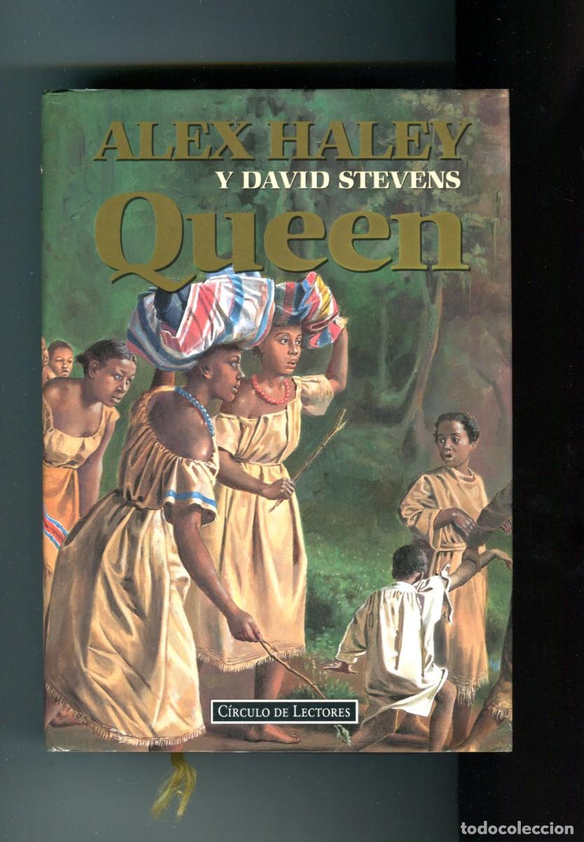 Libros de segunda mano: QUEEN - ALEX HALEY Y DAVID STEVENS - CIRCULO DE LECTORES 1994 - Foto 1