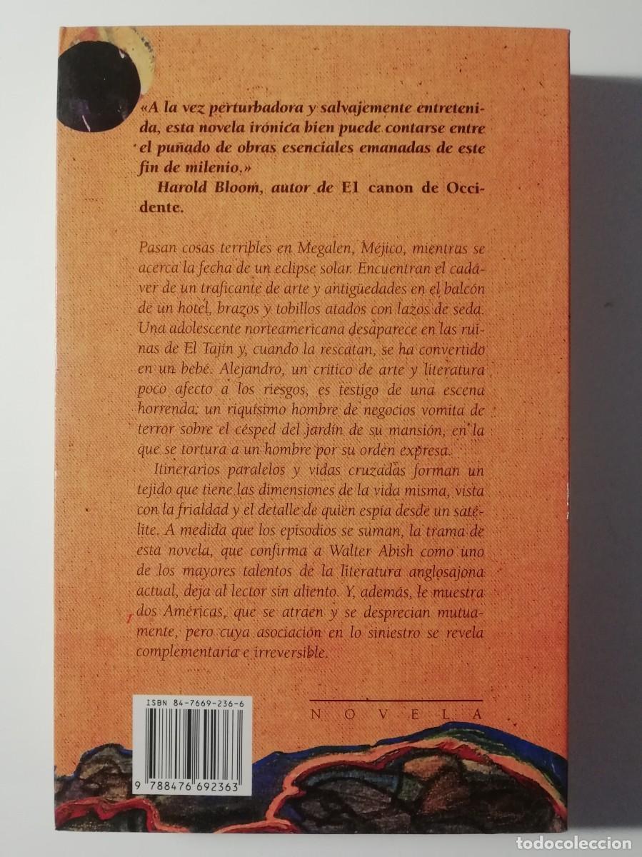 Libros de segunda mano: CAUTIVOS DEL ECLIPSE - WALTER ABISH - ED. MUCHNIK 1995 - Foto 2