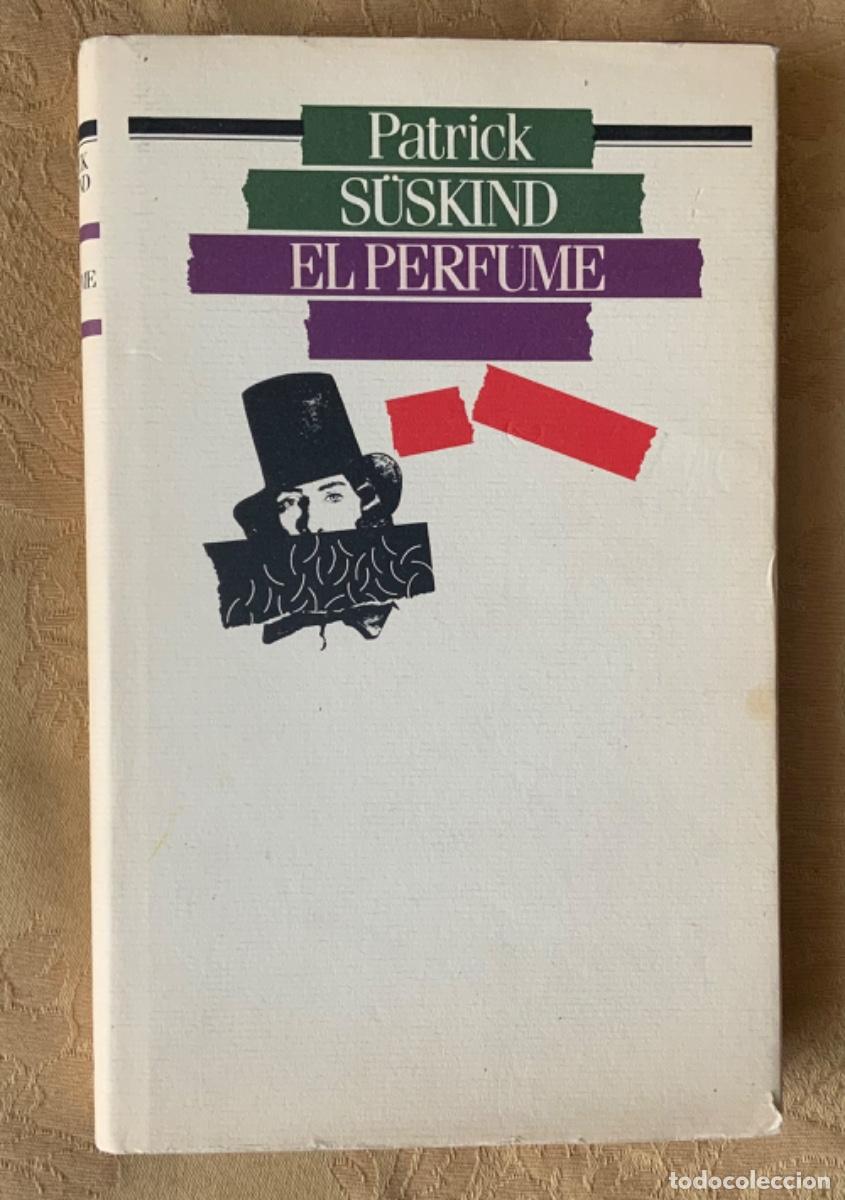Libros de segunda mano: EL PERFUME PATRICK S&Uuml;SKIND CIRCULO DE LECTORES 1985 - Foto 1
