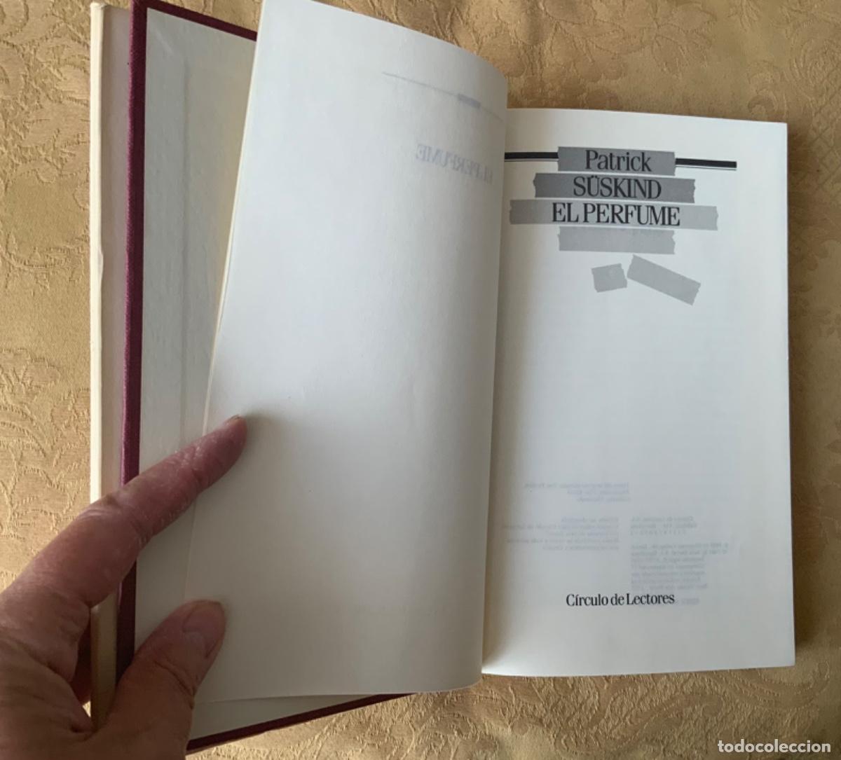 Libros de segunda mano: EL PERFUME PATRICK S&Uuml;SKIND CIRCULO DE LECTORES 1985 - Foto 4