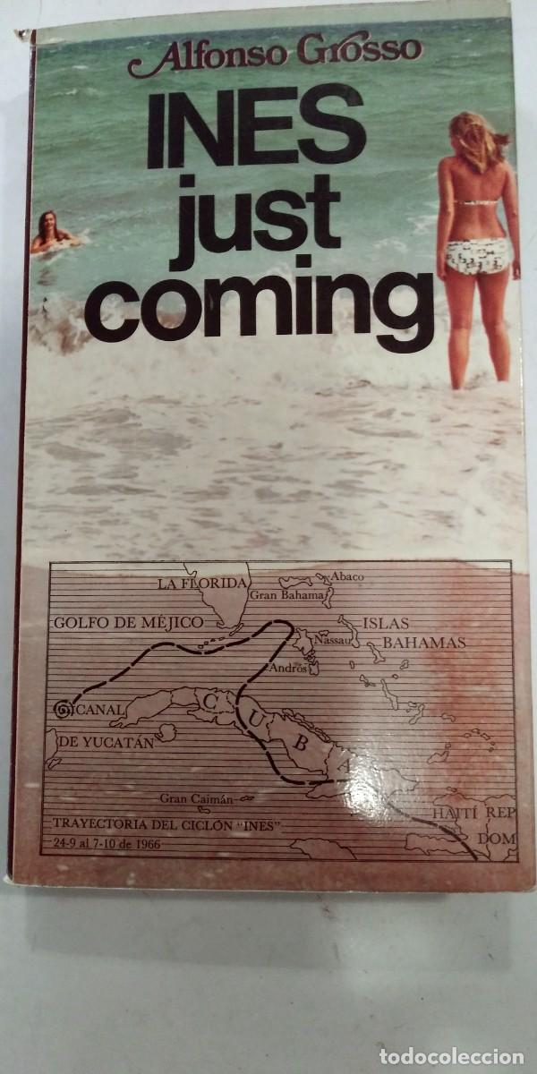 Libros de segunda mano: Ines just coming Alfonso Grosso - Foto 1
