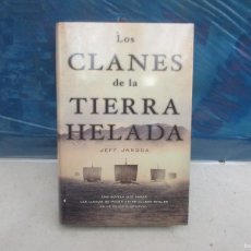 Libros de segunda mano: LOS CLANES DE LA TIERRA HELADA - JEFF JANODA