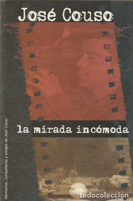Libros de segunda mano: Jos&eacute; Couso : La mirada inc&oacute;moda - Foto 1