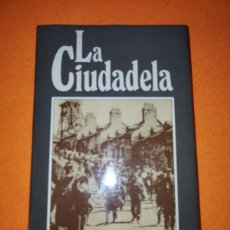 Libros de segunda mano: LA CIUDADELA. A.J. CRONIN. CIRCULO DE LECTORES. 1983