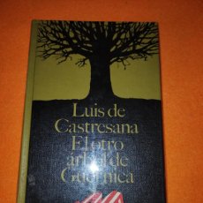 Libros de segunda mano: EL OTRO ÁRBOL DE GUERNICA. LUIS DE CASTRESANA. CIRCULO DE LECTORES 1968
