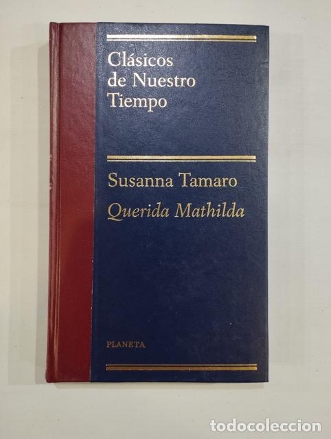 Libros de segunda mano: Susanna Tamaro - Querida Mathilda - Foto 1