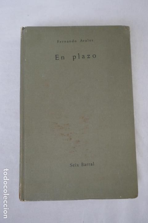 Libros de segunda mano: EN PLAZO - FERNANDO AVALOS - Foto 1