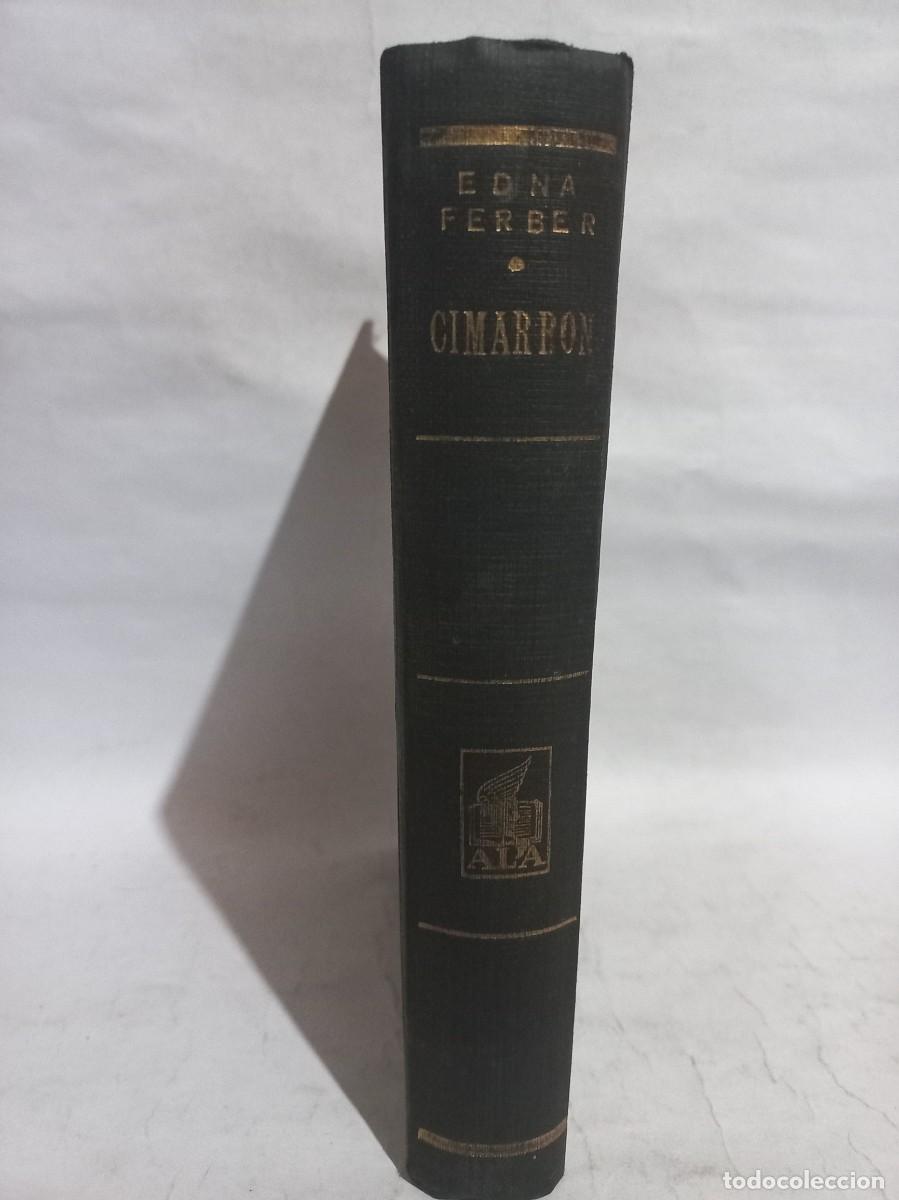 Libros de segunda mano: Edna Ferber - Cimarron - 1941 - Foto 2