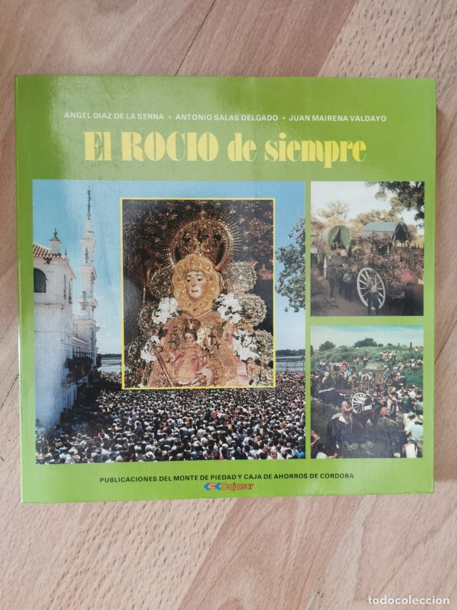 Libros de segunda mano: D&Iacute;AZ DE LA SERNA, &Aacute;ngel. El Roc&iacute;o de siempre - Foto 1