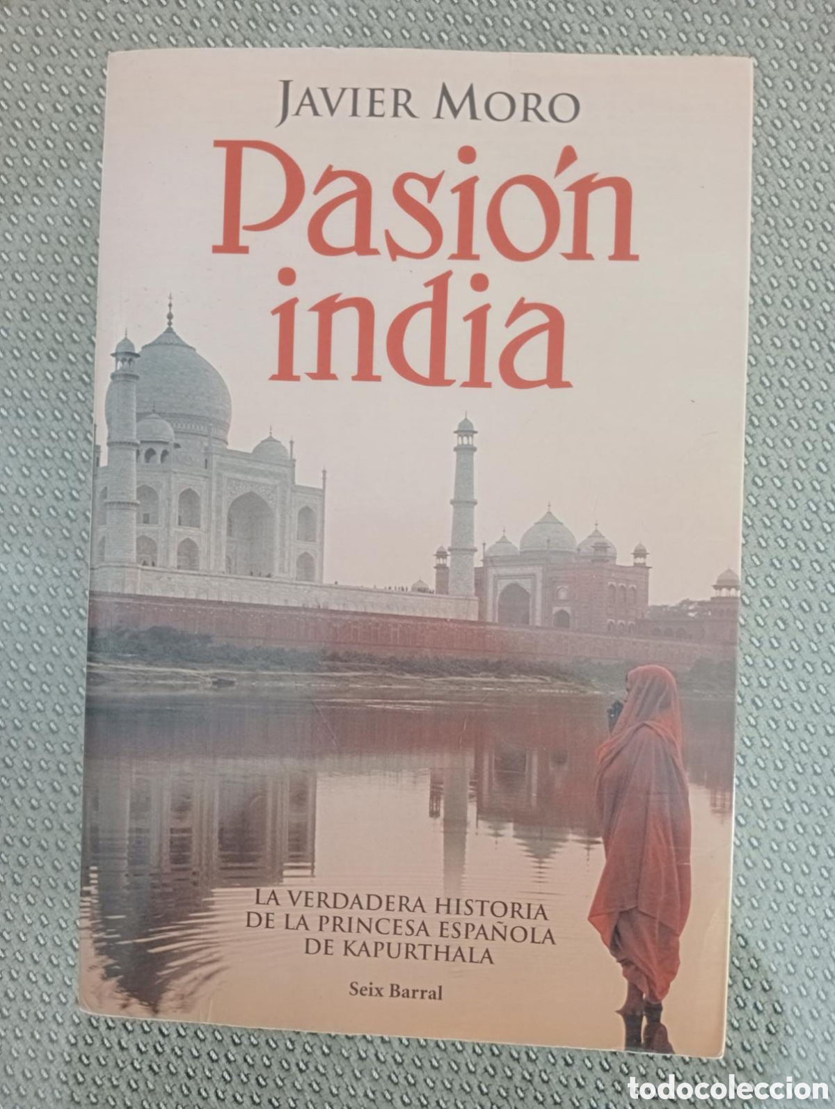 Libros de segunda mano: Pasi&oacute;n India / Javier Moro. - Foto 1