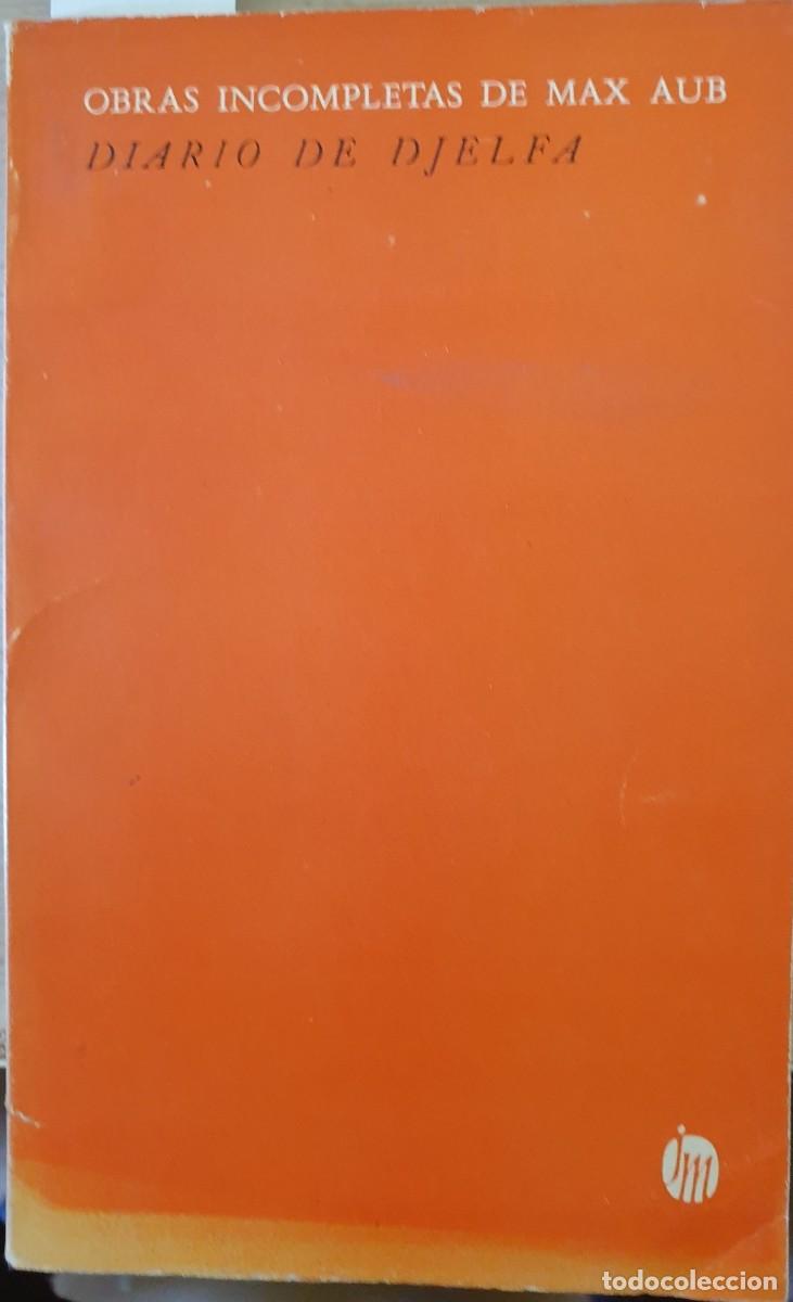 Libros de segunda mano: DIARIO DE DJELFA. - AUB, Max. - Foto 1