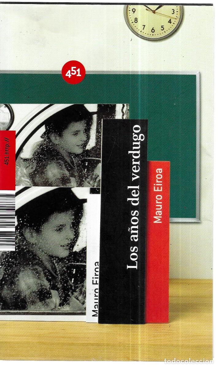 Libros de segunda mano: Mauro Eiroa . Los años del verdugo . 451 - Foto 1