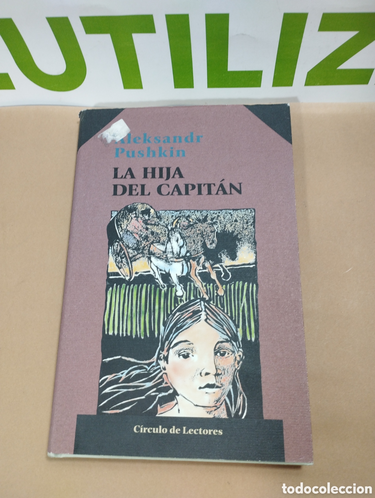 Libros de segunda mano: Aleksandr pushkin. La hija del capit&aacute;n. Circulo de lectores. - Foto 1