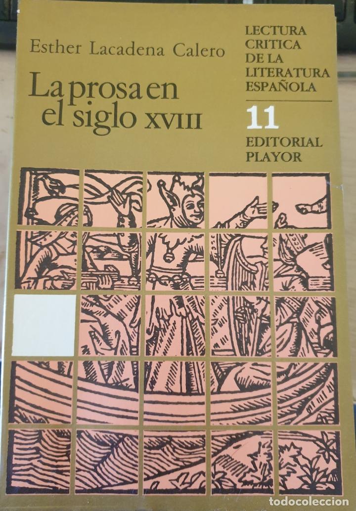 Libri di seconda mano: LA PROSA EN EL SIGLO XVIII. - LACADENA CALERO, Esther.