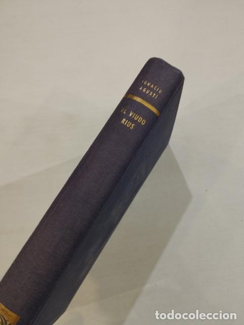 Libros de segunda mano: Ignacio Agust&iacute; - El viudo Rius - Foto 1