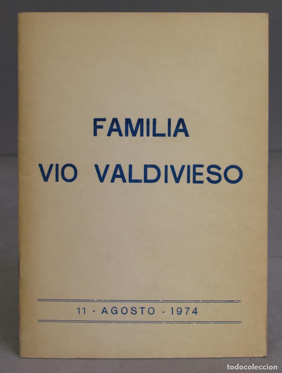 Livres d'occasion: FAMILIA VIO VALDIVIESO. 1974. DEDICADO POR AUTOR