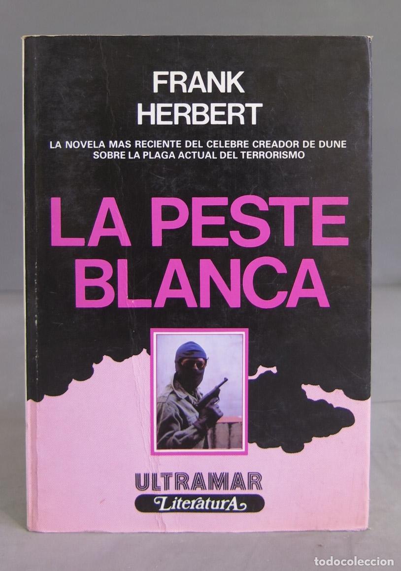 Libros de segunda mano: La peste blanca. Herbert. 1983 - Foto 1