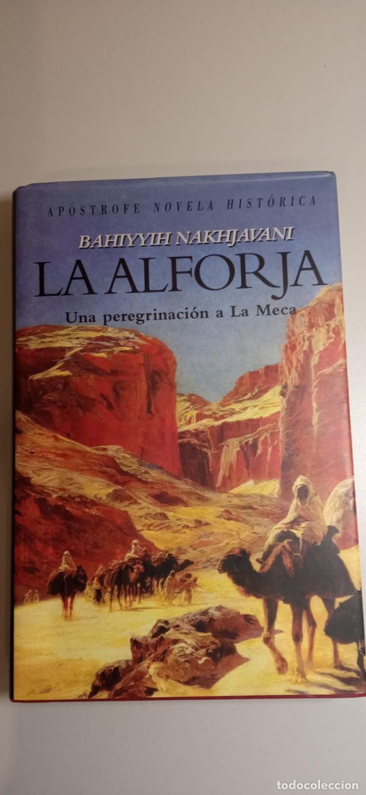 Gebrauchte B&uuml;cher: LA ALFORJA - BAHIYYIH NAKHJAVANI