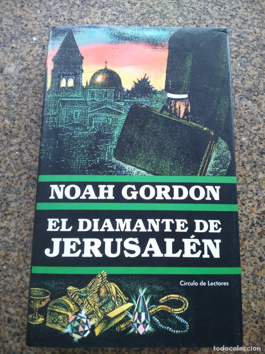 Libros de segunda mano: EL DIAMANTE DE JERUSALEN -- NOAH GORDON -- CIRCULO 1994 -- - Foto 1
