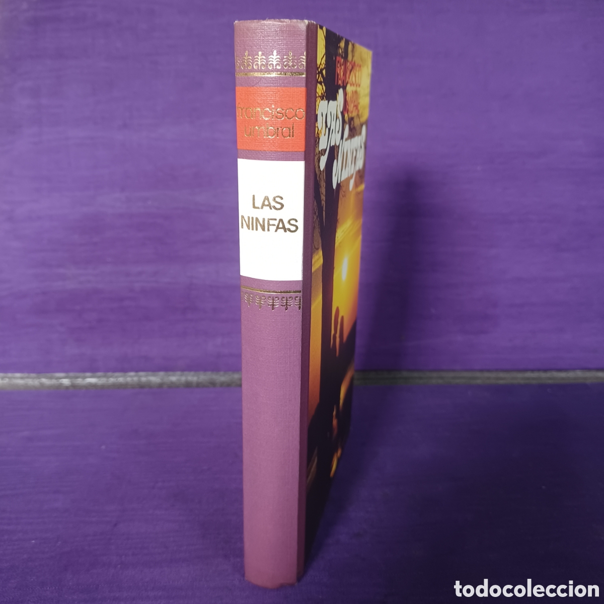 Libros de segunda mano: LAS NINFAS - FRANCISCO UMBRAL - Foto 6