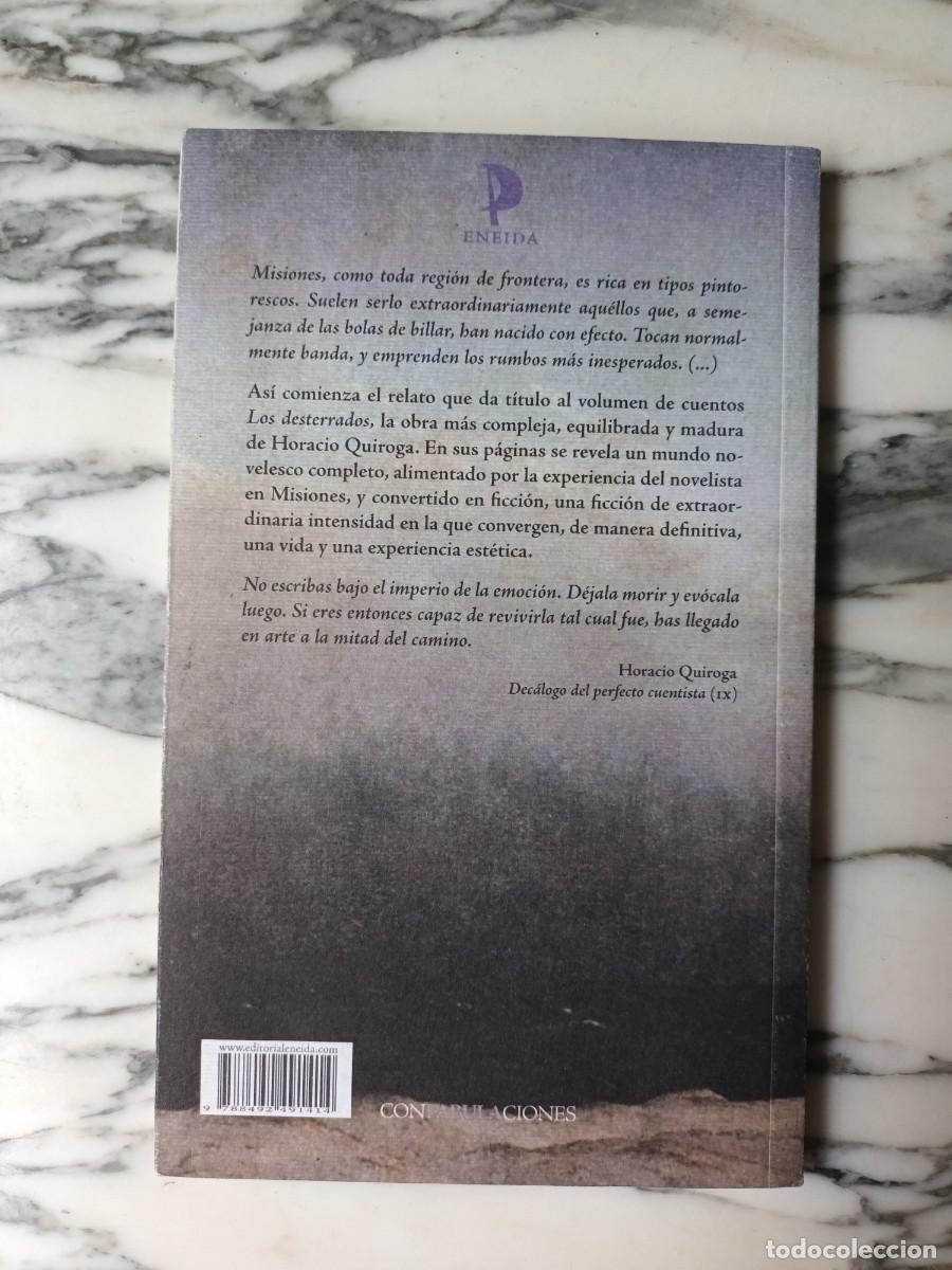 Libros de segunda mano: LOS DESTERRADOS - HORACIO QUIROGA - ENEIDA 2009 - Foto 4