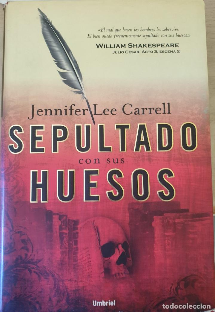 Second hand books: SEPULTADO CON SUS HUESOS. - LEE CARRELL, Jennifer.